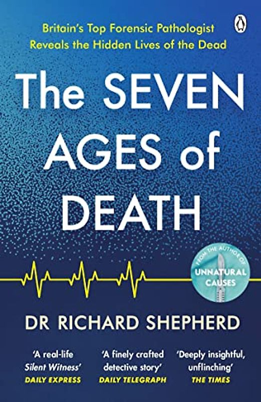 The Seven Ages of Death: ‘Every chapter is like a detective story’ Telegraph