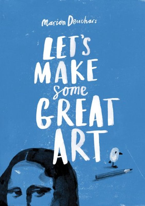 Let’s Make Some Great Art