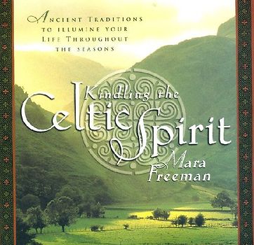 Kindling the Celtic Spirit