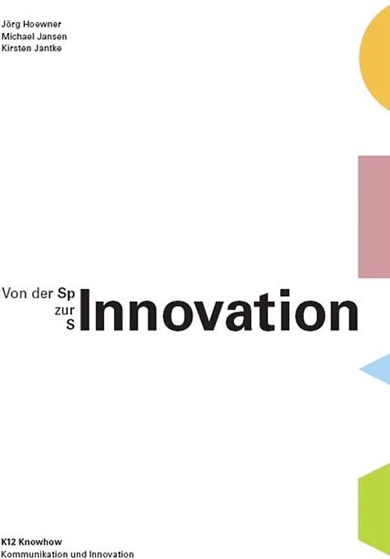 Von der Spinnovation zur Sinnovation