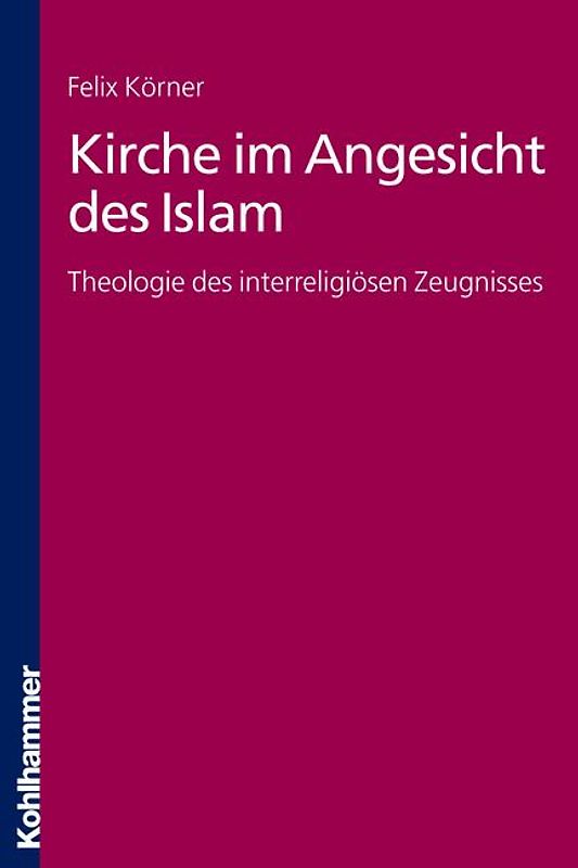 Kirche im Angesicht des Islam