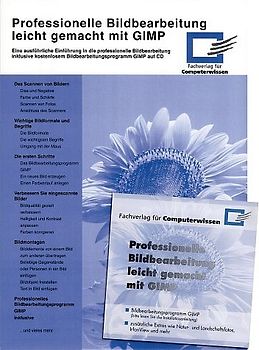 Professionelle Bildbearbeitung leicht gemacht mit GIMP