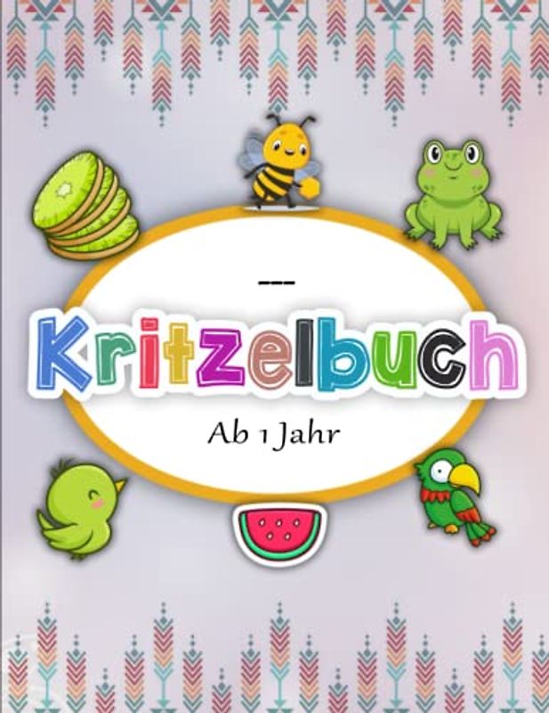 Kritzelbuch Ab 1 Jahr - Anti Stress Ausmalbücher: Malbuch für Kleinkinder ab 1 Jahr | Mit 50 einfachen und großen Motiven zum Kritzeln | Das ... Freundinnen, Nachbarinnen Oder Sich Selbst