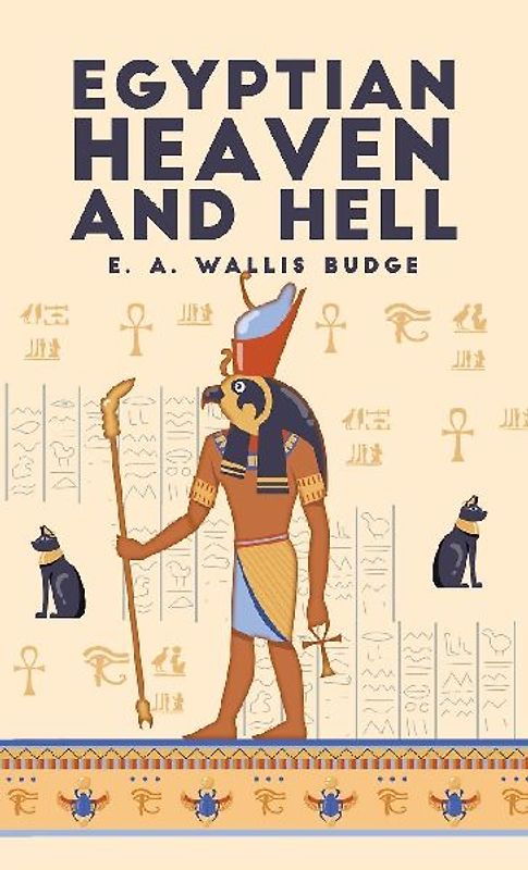 Egyptian Heaven and Hell, Volume 1