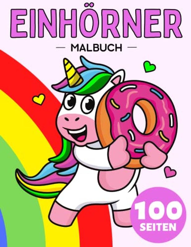 Einhörner Malbuch ab 1 Jahr: Nettes Geschenk für Anti-Stress und Entspannung