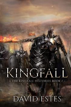 Kingfall (The Kingfall Histories, Band 1)