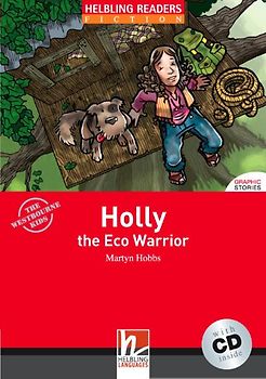 Holly the Eco Warrior, mit 1 Audio-CD
