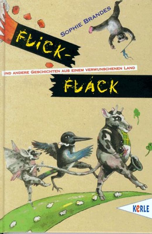 Flickflack - und andere Geschichten aus einem verwunschenen Land