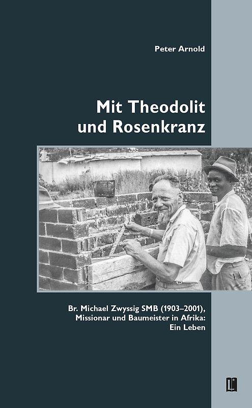 Mit Theodolit und Rosenkranz