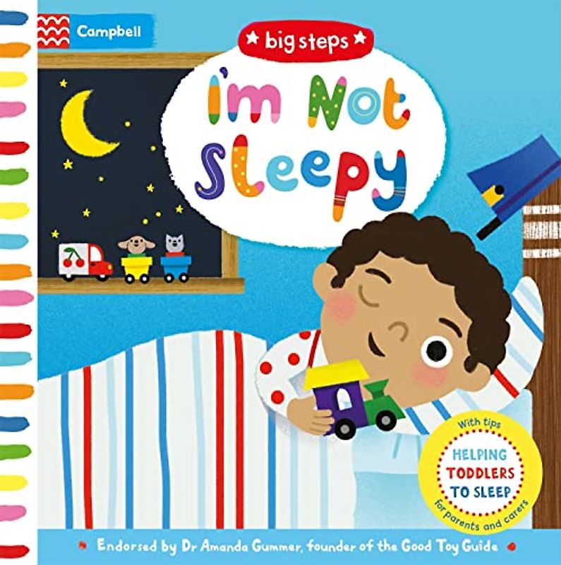 I'm Not Sleepy: Helping Toddlers To Sleep (Campbell Big Steps, 1, Band 1)