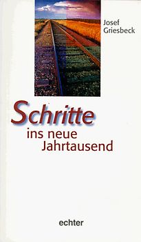 Schritte ins neue Jahrtausend