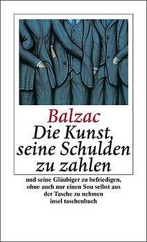 Die Kunst, seine Schulden zu zahlen und seine Gläubiger zu befriedigen, ohne auch nur einen Sou selbst aus der Tasche zu nehmen