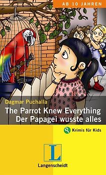 The Parrot Knew Everything - Der Papagei wusste alles