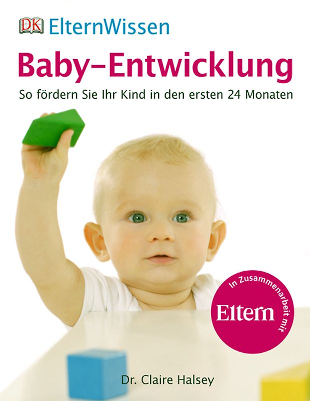 ElternWissen. Baby-Entwicklung