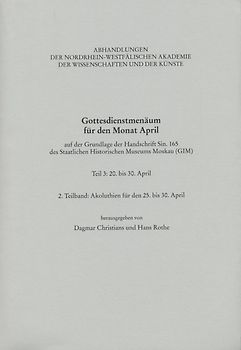 Gottesdienstmenäum für den Monat April, Teil 3: 2. Teilband: Akoluthien für den 25.-30. April