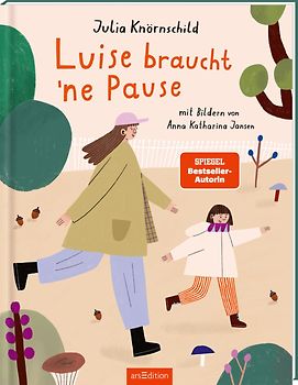 Luise braucht ’ne Pause