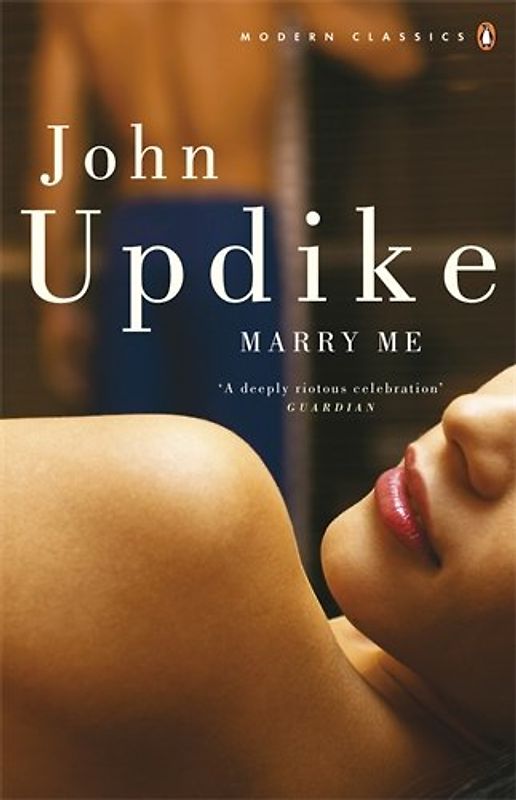 Marry Me (Penguin Modern Classics) - John Updike