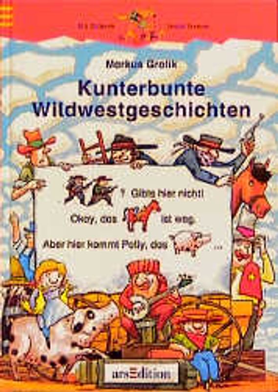 Kunterbunte Wildwestgeschichten