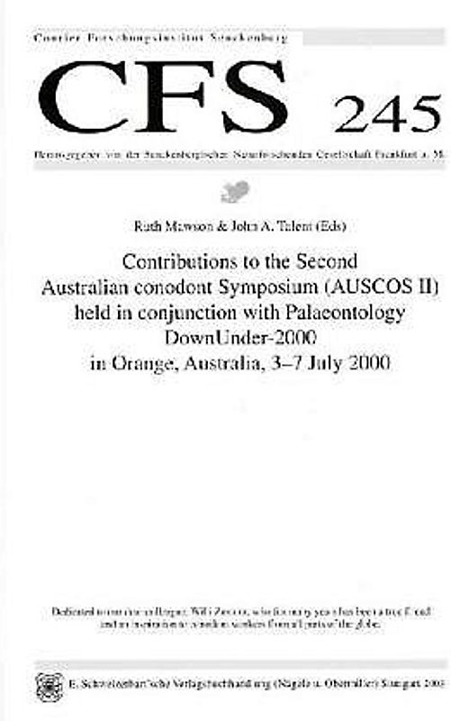 Contributions to the Second Australian conodont Symposium (AUSCOS II) held in conjunction with Palaeontology DownUnder-2000 in Orange, Australia, 3-7 July 2000