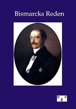 Bismarcks Reden
