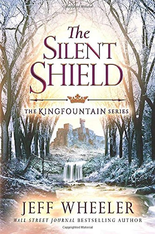 The Silent Shield (Kingfountain, 5, Band 5)