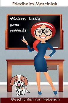 Heiter, lustig, ganz verrückt