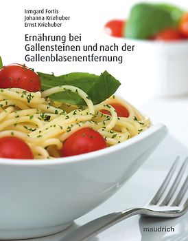 Ernährung bei Gallenerkrankungen und nach Gallenblasenentfernung