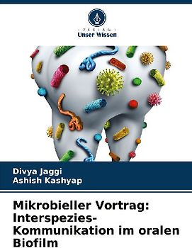 Mikrobieller Vortrag: Interspezies-Kommunikation im oralen Biofilm