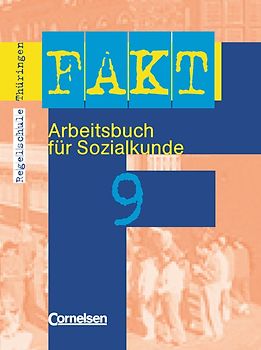 Fakt - Regelschule Thüringen: Sozialkunde / 9. Schuljahr - Schülerbuch