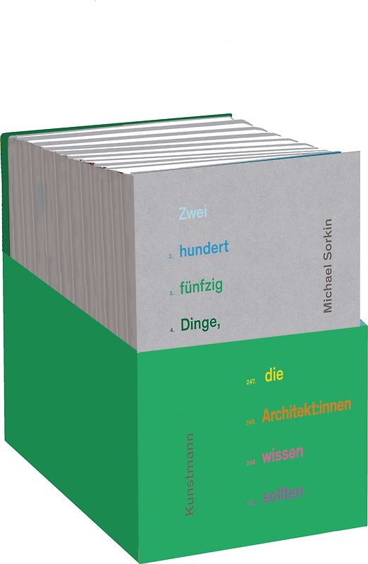 Zweihundertfünfzig Dinge, die Architekt:innen wissen sollten
