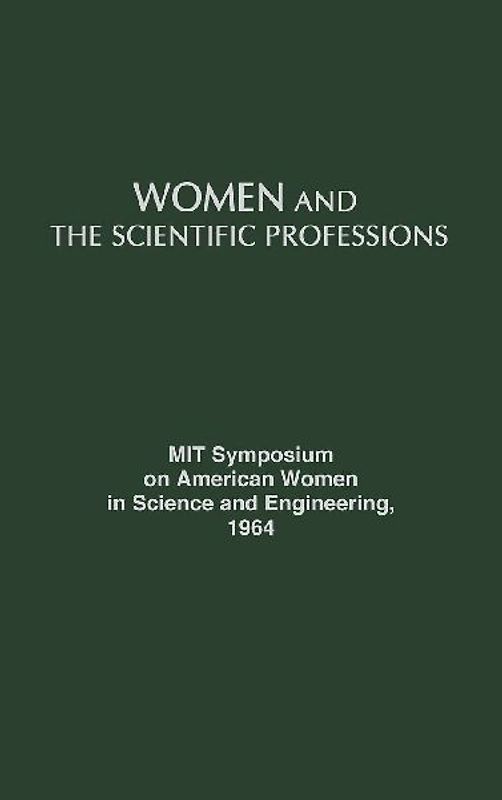 Women and the Scientific Professions