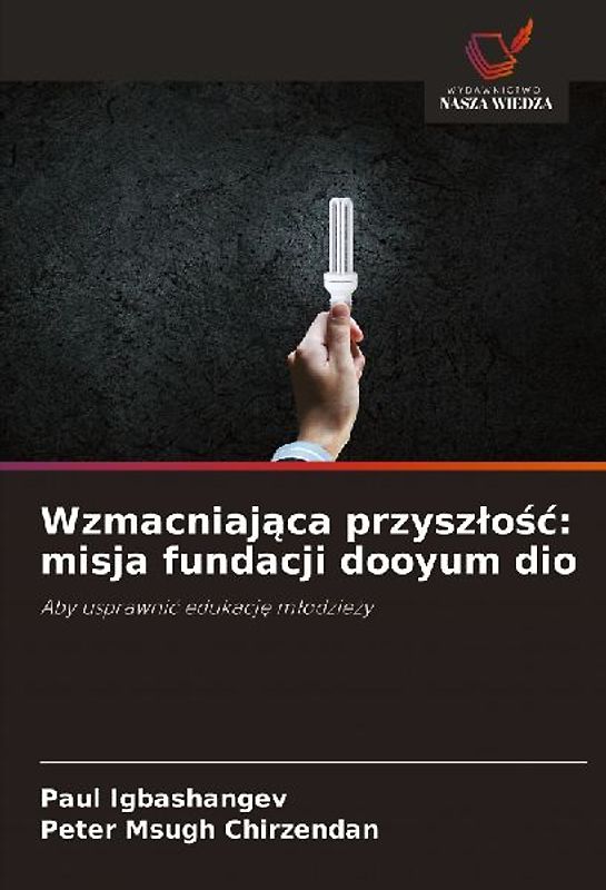 Wzmacniaj¿ca przysz¿o¿¿: misja fundacji dooyum dio