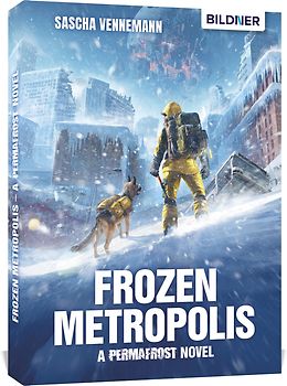 Frozen Metropolis - A Permafrost Novel