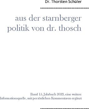 Aus der Starnberger Politik von Dr. Thosch