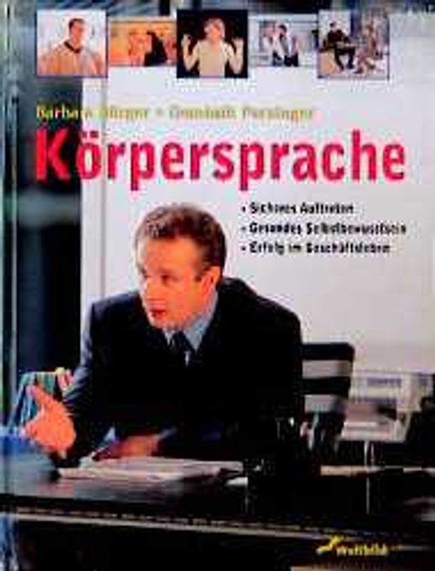 Körpersprache. Sicheres Auftreten. Gesundes Selbstbewusstein. Erfolg im Geschäftsleben