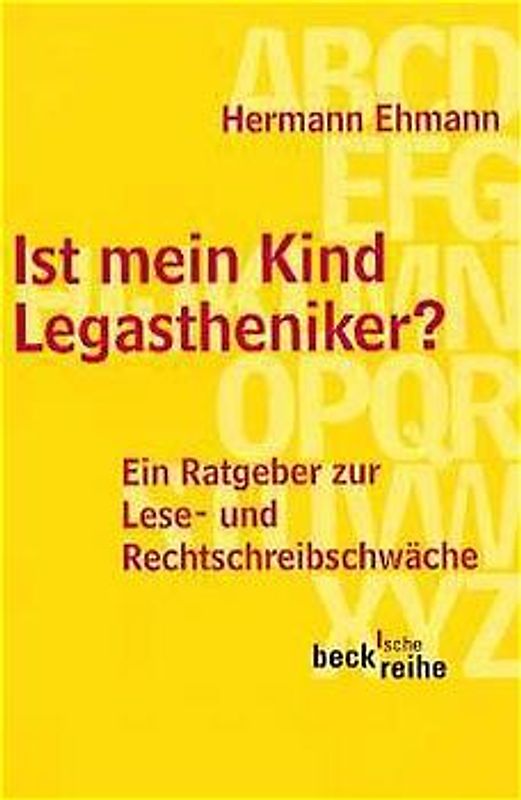 Ist mein Kind Legastheniker?