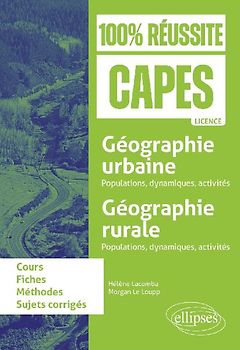 Géographie urbaine : populations, dynamiques, activités ; Géographie rurale : populations, dynamiques, activités