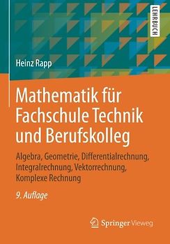 Mathematik für Fachschule Technik und Berufskolleg