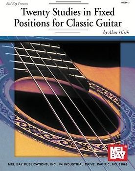 Twenty Studies in Fixed Positions for Classic Guitar