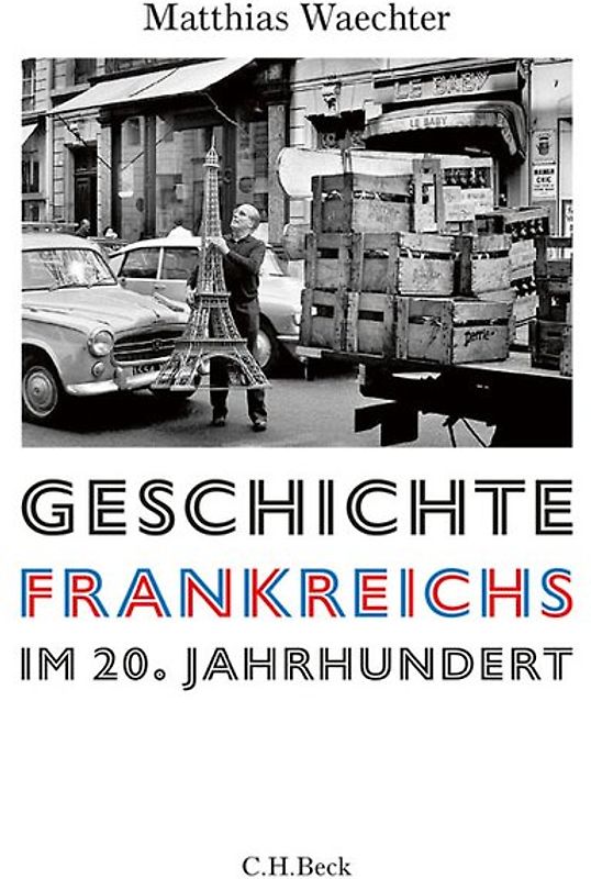 Geschichte Frankreichs im 20. Jahrhundert