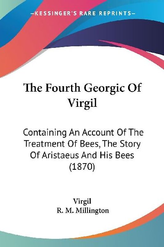 The Fourth Georgic Of Virgil