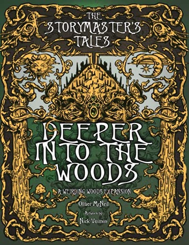 The Storymaster's Tales: Deeper into the Woods: Expansion to Weirding Woods. Become a Hero in a Grimm Family Tabletop RPG Boardgame Book. Kids and ... Game Books Solo-5 players, Kids and Adults)