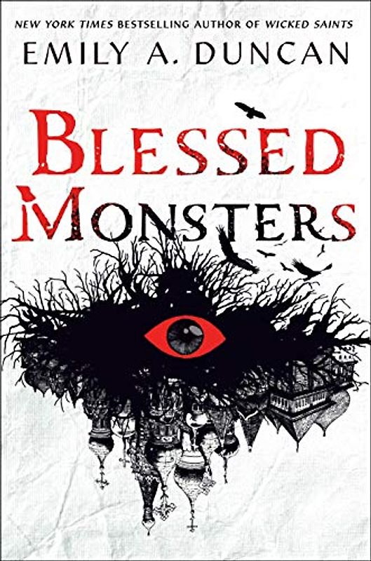 Blessed Monsters: International Edition (Something Dark and Holy)