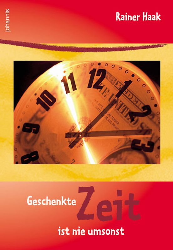 Geschenkte Zeit ist nie umsonst