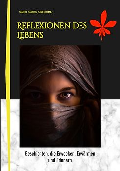 Reflexionen des Lebens