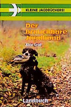 Der brauchbare Jagdhund