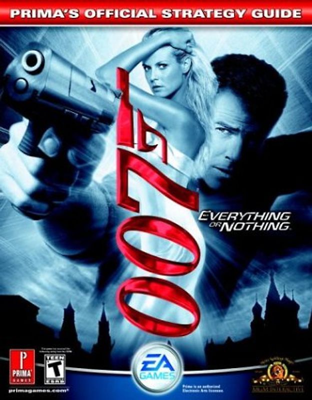 James Bond 007: Everything or Nothing: Prima's Official Strategy Guide: Everything or Nothing - Official Strategy Guide (Prima's Official Strategy Guides) - Kaizen Media Group