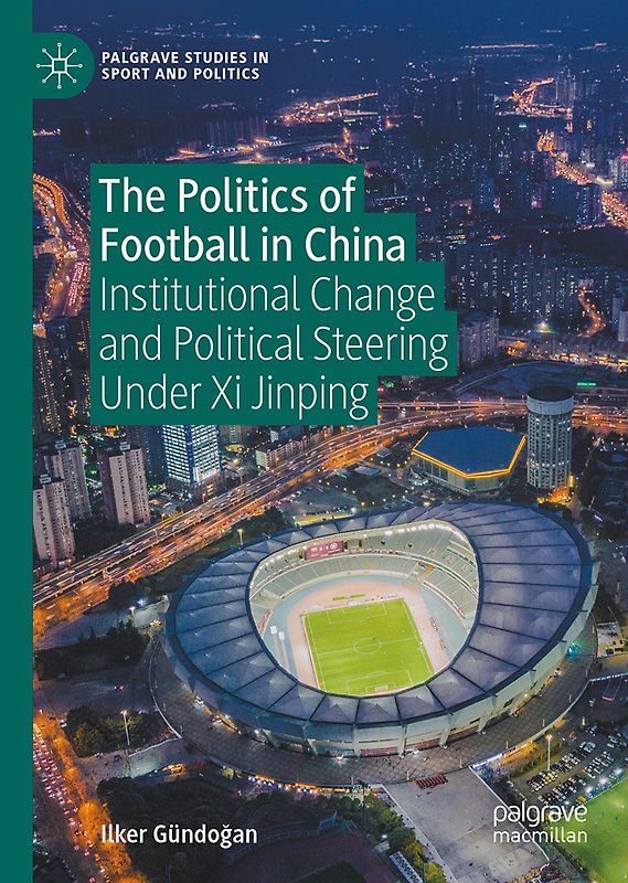 The Politics of Football in China