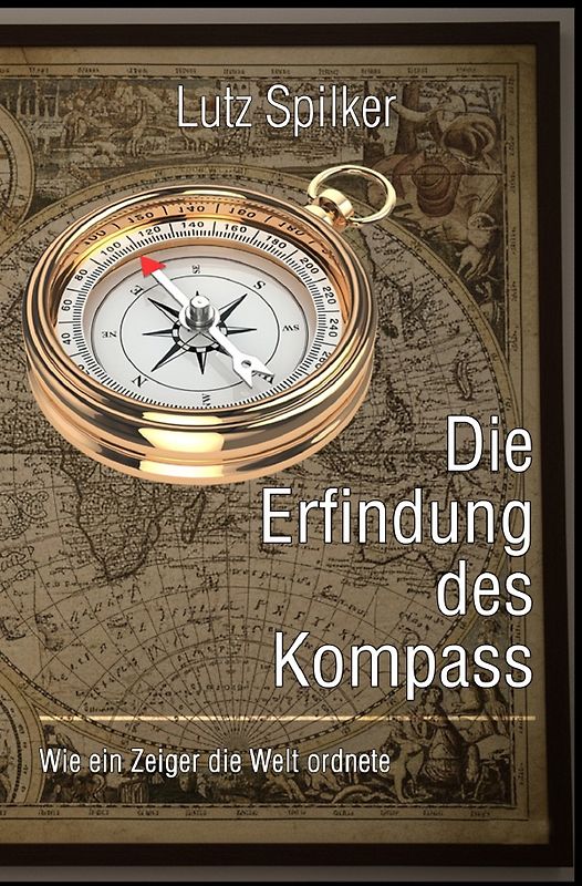 Die Erfindung des Kompass