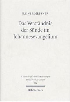 Das Verständnis der Sünde im Johannesevangelium